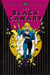 The Black Canary Archives Volume 1