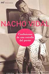Nacho Vidal. Confesiones de una estrella del porno